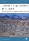 Jeskyně v Afghánistánu 1979-2004
