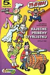 Báječné příběhy Čtyřlístku: 1979-1982