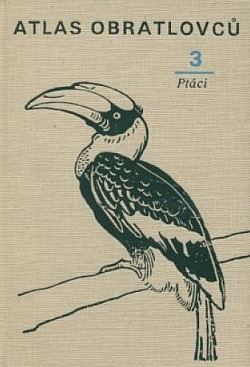 Atlas obratlovců 3 – Ptáci