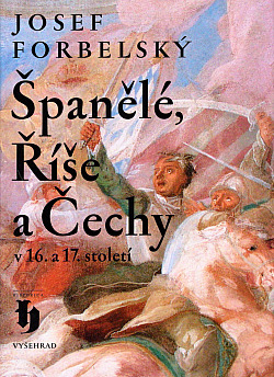 Španělé, Říše a Čechy v 16. a 17. století
