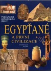 Egypťané a první civilizace