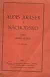 Alois Jirásek a Náchodsko