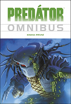 Predátor omnibus. Kniha první