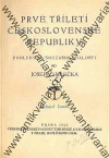 Prvé tříletí Československé republiky
