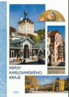 Krásy Karlovarského kraje - Die Schönheiten der Karlsbader Region