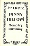 Fanny Hillová - memoáry kurtizány