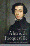 Alexis de Tocqueville - Prorok demokracie ve věku revoluce