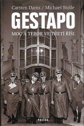 Gestapo: Moc a teror ve Třetí říši