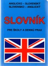 Anglicko-slovenský, slovensko-anglický slovník pre školy a dennú prax