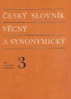 Český slovník věcný a synonymický 3