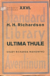 Ultima Thule - Osudy Richarda Mahonyho