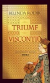 Triumf Viscontiů obálka knihy