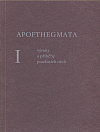 Apofthegmata I. - Výroky a příběhy pouštních otců