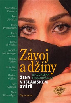 Závoj a džíny: Ženy v islámském světě obálka knihy