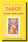 Tarot - zrcadlo vašich vztahů