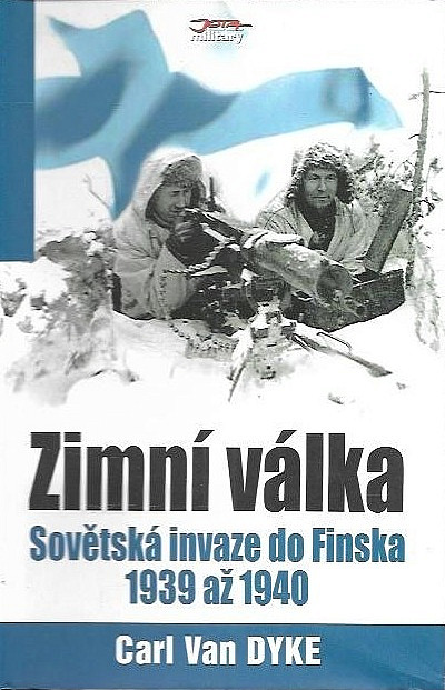 Zimní válka - Sovětská invaze do Finska 1939 - 1940