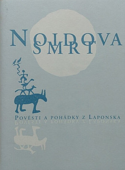 Noidova smrt: Pověsti a pohádky z Laponska