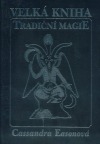 Velká kniha tradiční magie