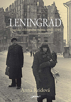 Leningrad - Tragédie obleženého města, 1941-1944