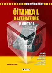 Čítanka I. k Literatuře v kostce pro střední školy