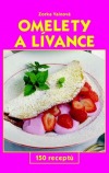 Omelety a lívance - 150 receptů