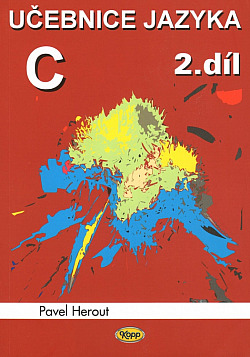 Učebnice jazyka C. 2. díl