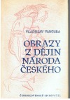 Obrazy z dějin národa českého 2.-3.