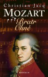 Mozart - Bratr Ohně