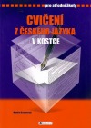Cvičení z českého jazyka v kostce